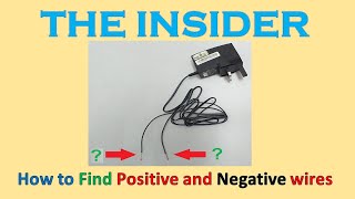 How to find positive and negative wires  The Insider [upl. by Nobel]