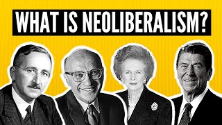 What Is Neoliberalism [upl. by Nollek856]