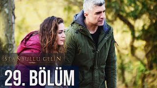 İstanbullu Gelin 29 Bölüm [upl. by Lourie766]