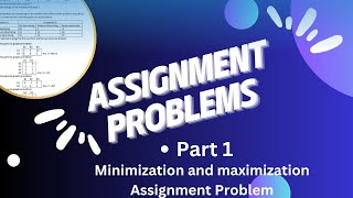 Assignment problem  Part 1 Minimization and maximization of Balanced Assignment problems [upl. by Namien]