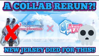 NEW JERSEY DIED FOR THIS A COLLAB RERUN AINT NO WAYYYY  Azur Lane [upl. by Lletnahs131]