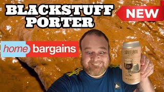 Home Bargains  Love Lane Brewery The Blackstuff Porter Review [upl. by Niran]