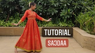 Sajdaa Tutorial Semi Classical dance Aradhita Maheshwari [upl. by Anail]