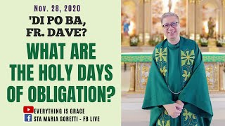 dipobafrdave Ep 136  WHAT ARE THE HOLY DAYS OF OBLIGATION [upl. by Ashmead629]