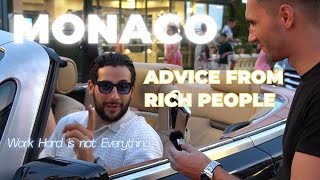 Monaco Advice From Rich People [upl. by Lock411]