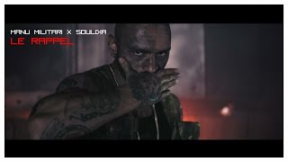 Manu Militari x Souldia  Le rappel Album HHQccom  La force du nombre 2  Vidéoclip Officiel [upl. by Cinimmod]