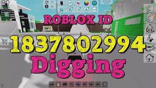 DIGGING Roblox Song Codes [upl. by Nova]