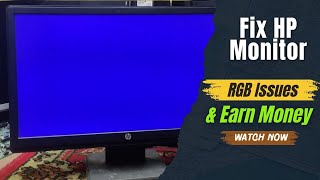 Fix HP Monitor RGB Issues amp Earn Money Fast  DIY Repair Guide 2024  Created by Afjal Hossain [upl. by Enifesoj]