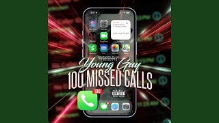 100 Missed Calls [upl. by Greiner]