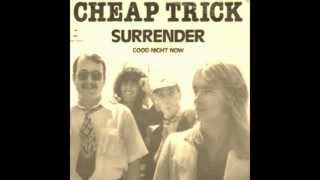 Surrender by Cheap Trick Lyrics [upl. by Luedtke71]