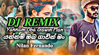 Yannam oba gawin man  2022 new Dj remix  Dj Kavindu Remix  Sri  music [upl. by Raual]