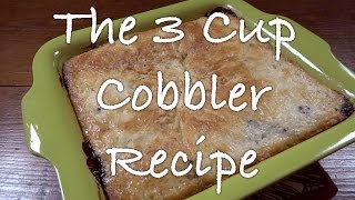 Making a Blueberry Cobbler Using the Three Cup Recipe [upl. by Hcab867]