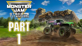 Monster Jam Steel Titans 2  Gameplay Walkthrough  Part 1 [upl. by Marguerita]