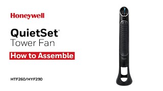 Honeywell QuietSet Tower Fan HYF260HYF290  How to Assemble [upl. by Madox856]