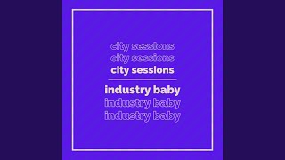 INDUSTRY BABY [upl. by Rachel276]