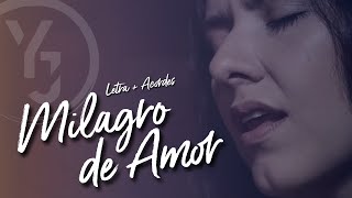 Milagro de Amor Letra y Acordes YULI Y JOSH  Música Católica [upl. by Neeluj]