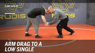 Arm Drag to a Low Single Wrestling Moves with Cary Kolat  RUDIS [upl. by Aryt858]