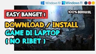 Cara Download dan Install Game Di Laptop PC Windows 11  Install Aplikasi Games Di Laptop [upl. by Eusassilem]