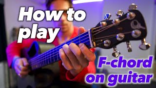 Learn to play the F chord  4 easy ways  Beginner guitar lesson [upl. by Pavia]