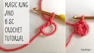 Magic Ring Crochet Tutorial And 6 Sc [upl. by Eunice]