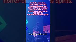 YOULL BE SAFE HERE  Rico Blanco  Rivermaya [upl. by Niarb]