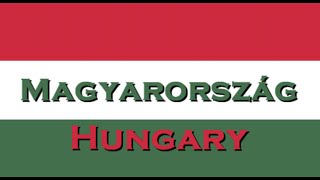 「National Anthem」Magyarország  Himnusz [upl. by Mills]