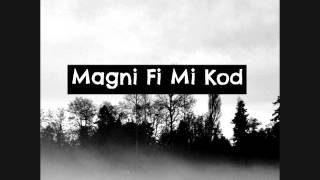 KODIGO 36 MAGNI FI MI KOD ▲ [upl. by Ydissak]