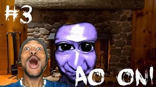 THIS SUCKA CAME OUT THE FIREPLACE  Ao Oni 3 [upl. by Rolanda988]