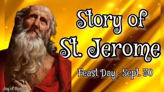 The Life of ST JEROME  Patron of Translators Librarian and Archeologist  Feast Day  Sept 30 [upl. by Aubert274]