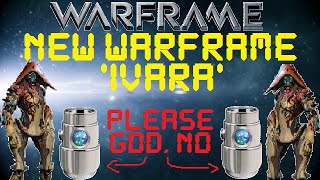 Warframe  How To Get Ivara [upl. by Mot]