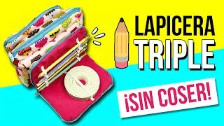 ¡¡Haz un ESTUCHE TRIPLE sin COSER  LAPICERA o CARTUCHERA Fácil de 3 BOLSILLOS [upl. by Zorine]