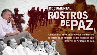 ROSTROS DE PAZ Documental [upl. by Isayg397]