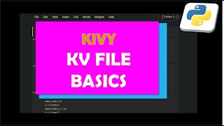 KV File basics in KIVY  gridlayout and boxlayout  button action [upl. by Peursem147]