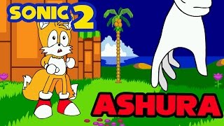 Sonic 2 Ashura Fan Made [upl. by Aihsenet33]