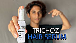 THIS HAIR SERUM WILL CHANGE YOUR STYLE  TRICHOZ HAIR SERUM [upl. by Yard]