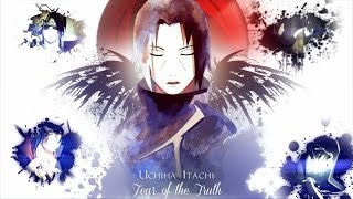 Uchiha Itachi 「AMV」 Fear of the Truth ᴴᴰ [upl. by Rysler]