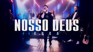 Kuka  Nosso Deus  quotOur Godquot  Clipe Oficial [upl. by Bearce]