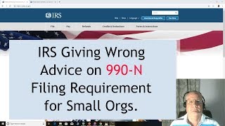 IRS Giving Wrong Advice on 990N Filing Requirement to Small Organizations [upl. by Alben]