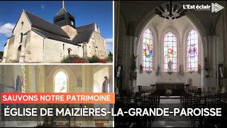 « Sauvons notre patrimoine »  léglise de MaizièreslaGrandeParoisse [upl. by Renraw]