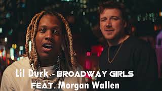 Lil Durk  Broadway Girls feat Morgan Wallen [upl. by Lim]