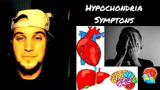 Symptoms of Hypochondria [upl. by Isola610]