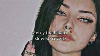 Mercy slowedreverb songs badshavido slowed badshah [upl. by Emmett626]