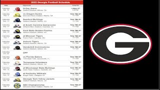 GEORGIA BULLDOGS 2022 COLLEGE FOOTBALL SCHEDULE PREVIEW [upl. by Atalee]