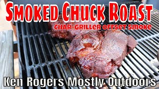 Smoked Chuck Roast  CharGriller OffSet Smoker [upl. by Miun]