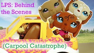 ❀ LPS Behind the Scenes Carpool Catastrophe [upl. by Whalen197]