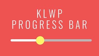 KLWP Tutorial Music Progress Bar [upl. by Rees]