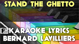 STAND THE GHETTO BERNARD LAVILLIERS KARAOKE LYRICS VERSION [upl. by Bush]