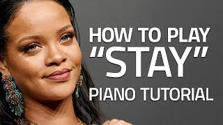 How To Play quotStayquot By Rihanna  Piano Lesson Pianote [upl. by Nodearb245]