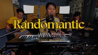 Randomantic  James Reid Cover by MidSummer Live at TinyRoom Studio [upl. by Zales775]