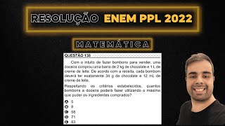 ENEM PPL 2022 Com o intuito de fazer bombons para vender uma doceira comprou uma barra de 2 kg de [upl. by Trudi115]